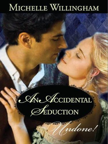 Cover of An Accidental Seduction