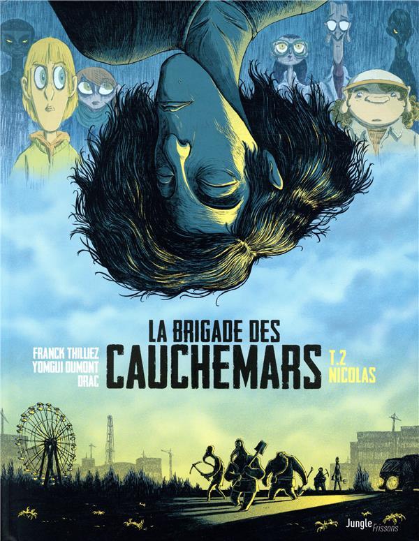 Cover of La Brigade des Cauchemars - Nicolas - Tome 2
