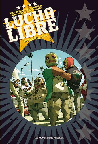 Cover of Lucha Libre - Tome 1