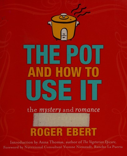 The Pot and How to Use It: The Mystery and Romance of the Rice Cooker