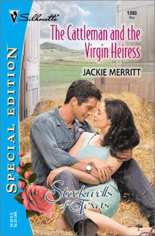 Cover of The Cattleman and the Virgin Heiress