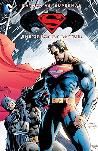 Cover of Batman vs. Superman: The Greatest Battles