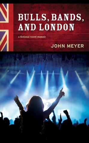 Cover of Bulls, Bands, and London
