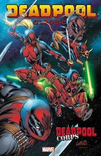 Deadpool Classic, Vol. 12: Deadpool Corps
