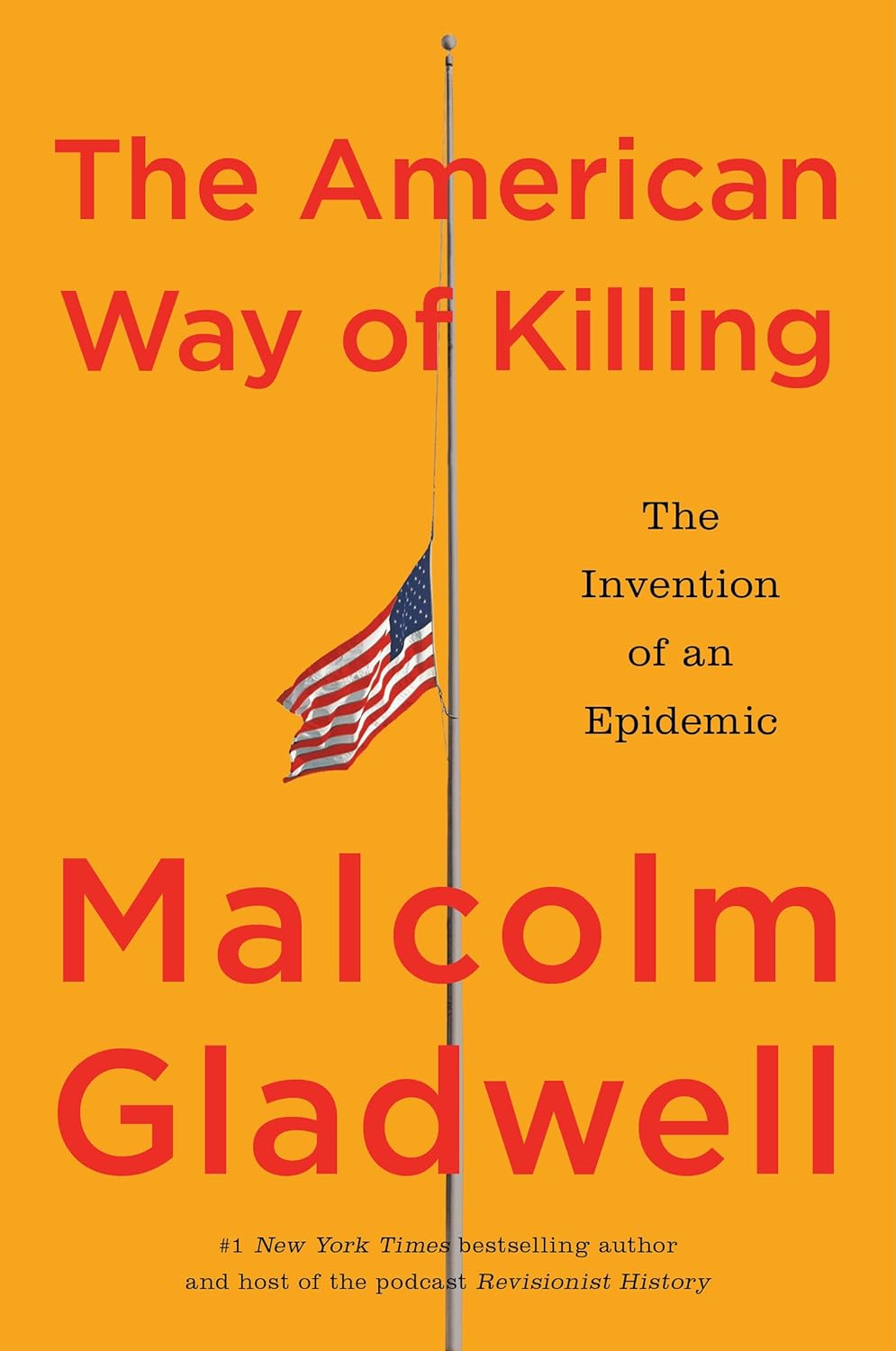 Cover of The American Way of Killing: The Invention of an Epidemic