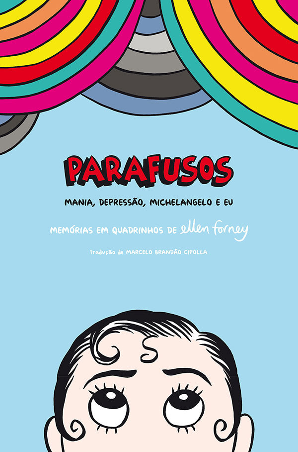 Cover of Parafusos: Mania, depressao, Michelangelo e eu