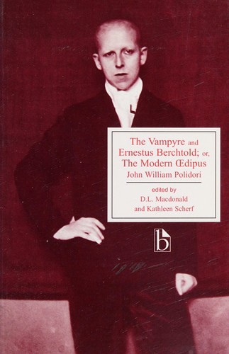 Cover of The Vampyre and Ernestus Berchtold; Or, the Modern Oedipus