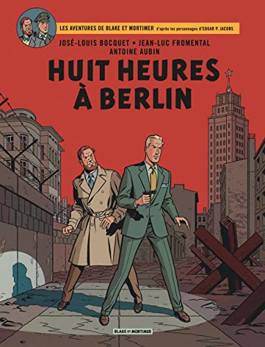 Cover of Blake et Mortimer, Tome 29 : Huit heures a Berlin