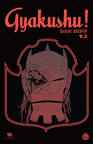 Gyakushu!, Tome 2