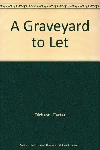 Cover of A Graveyard to Let