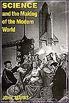 Cover for SCIENCE AND THE MAKING OF THE MODERN WORLD