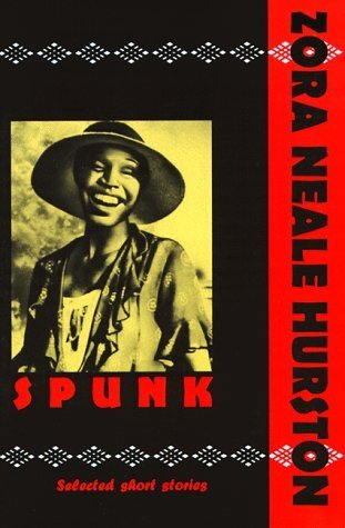 Cover of Spunk: Selected Short Stories