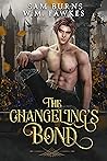 Cover of The Changeling's Bond