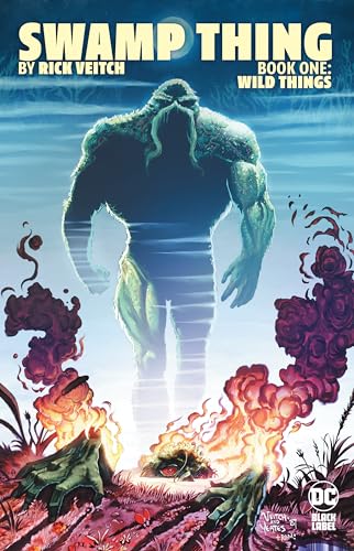 Swamp Thing by Rick Veitch Book One: Wild Things