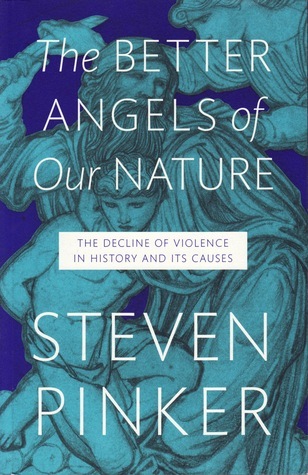 Cover of The Better Angels of Our Nature: Why Violence Has Declined
