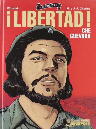 !Libertad! Che Guevara