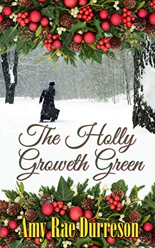 Cover of The Holly Groweth Green