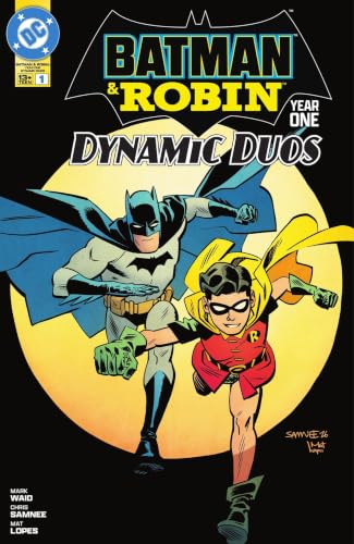 Batman & Robin: Year One - Dynamic Duos
