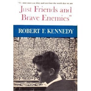 Just Friends And Brave Enemies