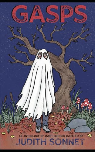 GASPS: A Quiet Horror Anthology