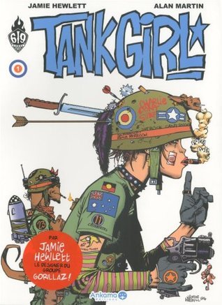 Tank Girl, Tome 1