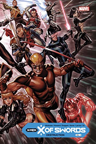 X-Men: X of Swords, Tome 2: Destruction