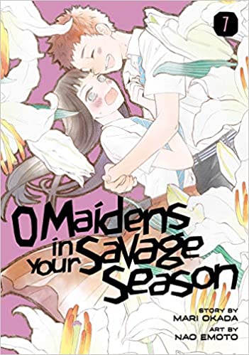 Cover of O Maidens in Your Savage Season, Vol. 7