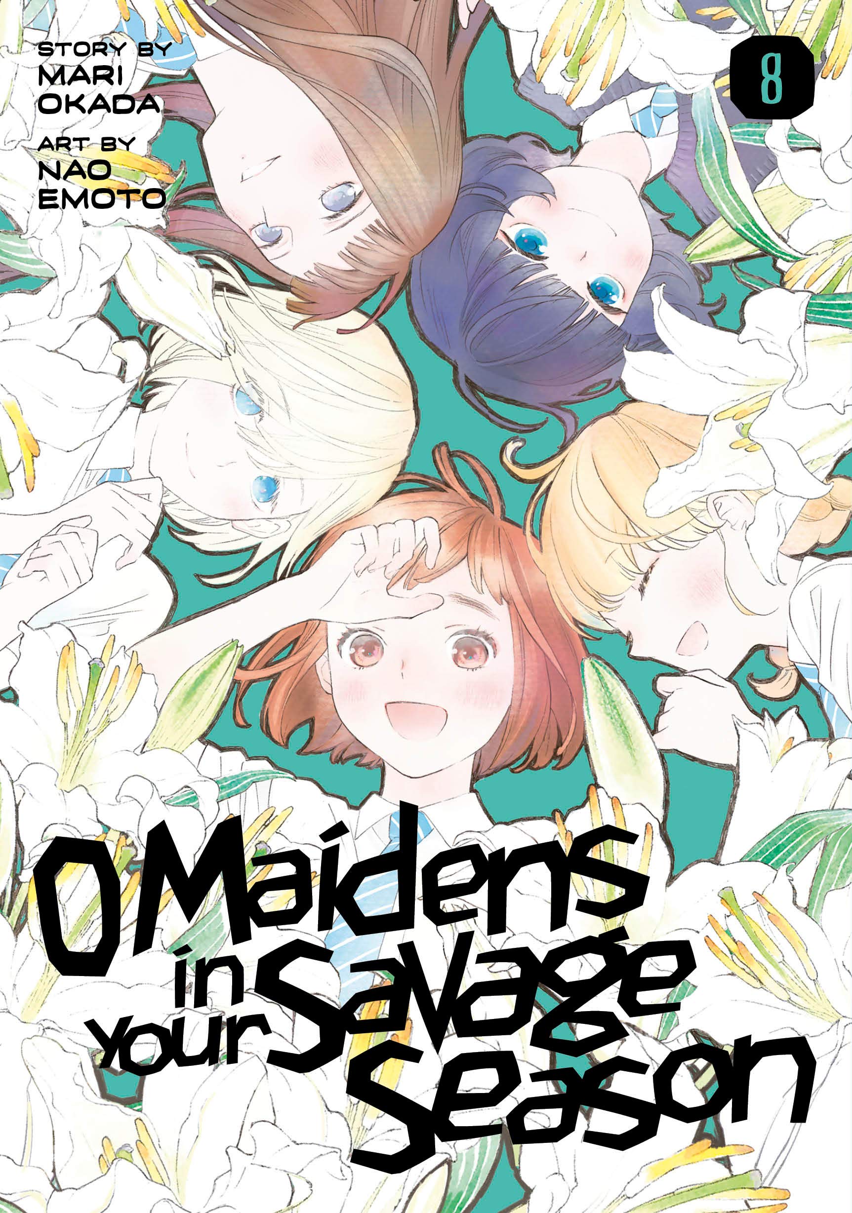 Cover of O Maidens in Your Savage Season, Vol. 8