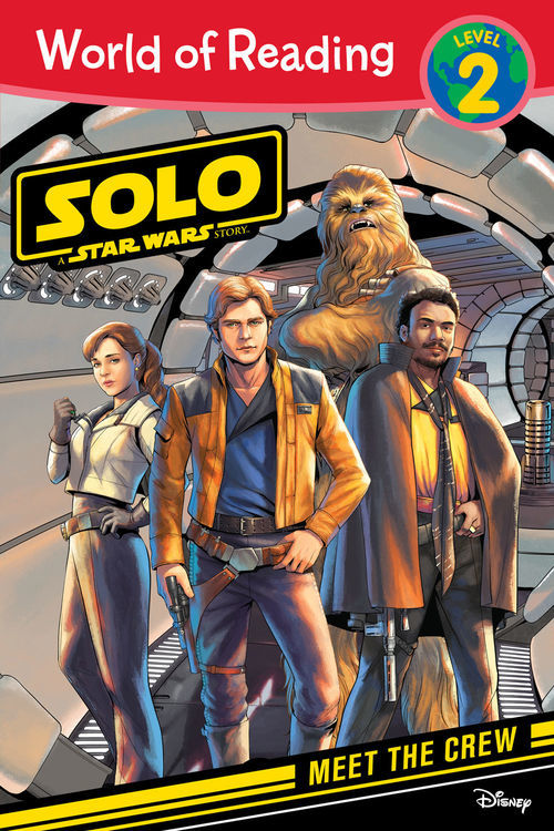 Cover of World of Reading: Solo: A Star Wars Story Meet the Crew