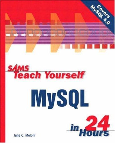 Sams Teach Yourself Mysql in 24 Hours