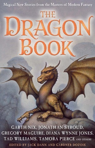Cover of The Dragon Book: Magical Tales from the Masters of Modern Fantasy
