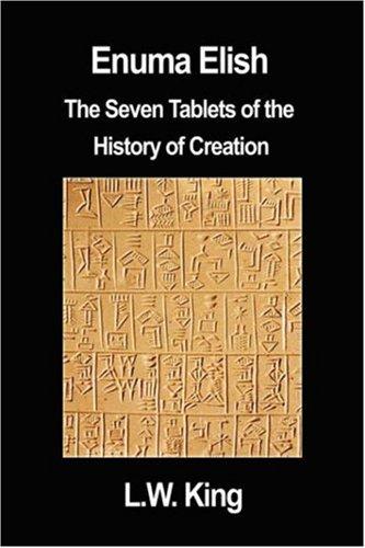 Cover of Enuma Elish: The Seven Tablets of the History of Creation