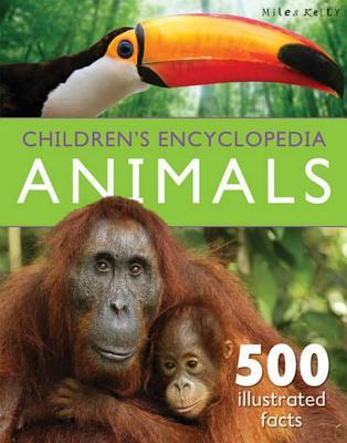 Cover of Children's Encyclopedia - Animals: Bugs, Sharks, Reptiles, Amphibians, Birds and Mammals. Information Packed and Stunningly Visual.