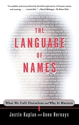 Cover of The Language of Names: What We Call Ourselves and Why It Matters