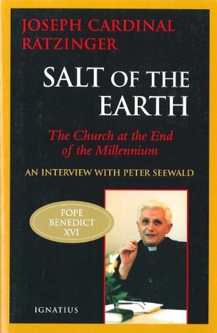 Cover of Salt of the Earth: An Exclusive Interview on the State of the Church at the End of the Millennium