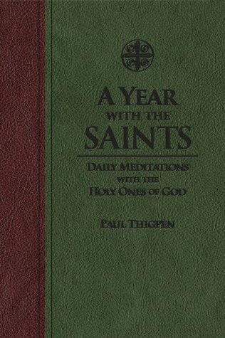 Cover of A Year With the Saints: Daily Meditations With the Holy Ones of God.
