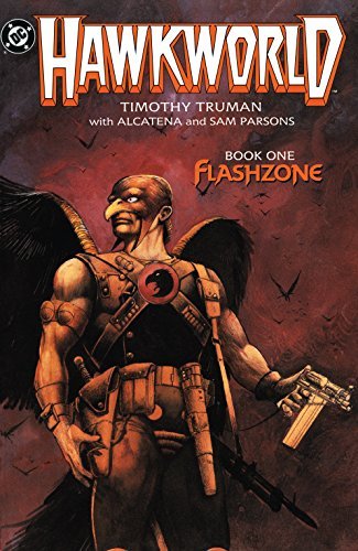 Cover of Hawkworld, Book One: Flashzone