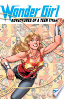 Cover of Wonder Girl: Adventures of a Teen Titan