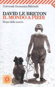 Cover of Il mondo a piedi: Elogio della marcia