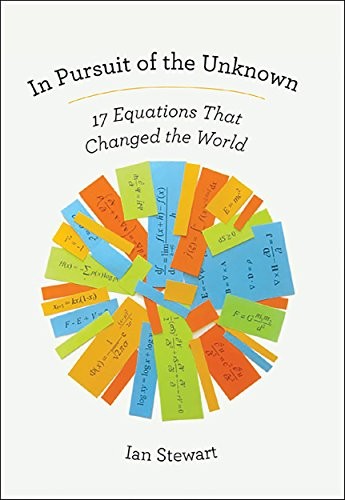 Cover of In Pursuit of the Unknown: 17 Equations That Changed the World