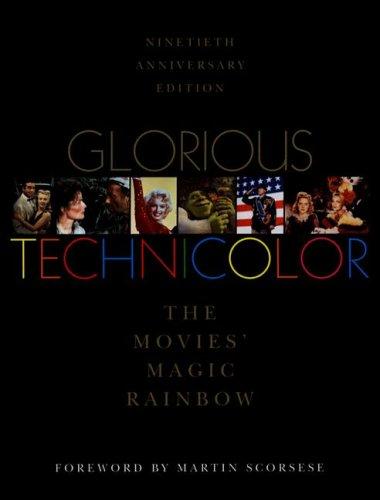 Cover of Glorious Technicolor: The Movies' Magic Rainbow