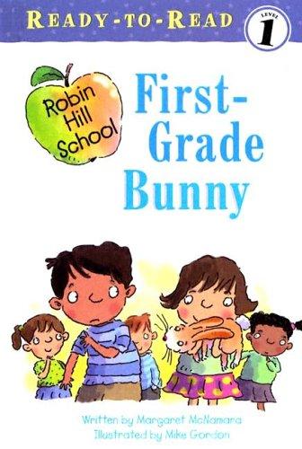 First-Grade Bunny: Ready-to-Read Level 1