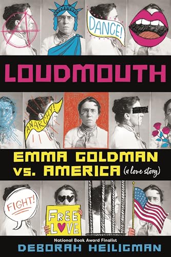 Cover of Loudmouth: Emma Goldman vs. America