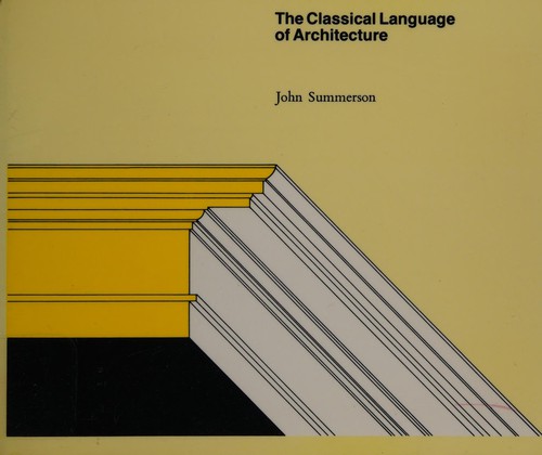 Cover of The Classical Language of Architecture