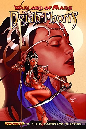 Warlord of Mars: Dejah Thoris Volume 4 - The Vampire Men of Saturn