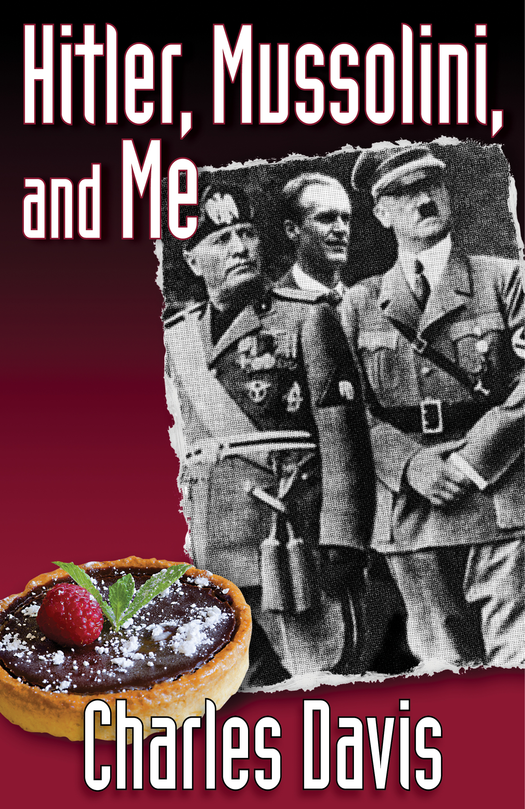 Cover of Hitler, Mussolini, and Me