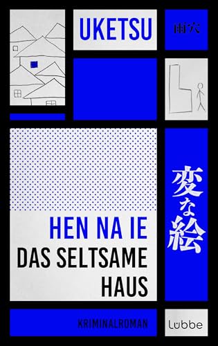 HEN NA IE - Das seltsame Haus