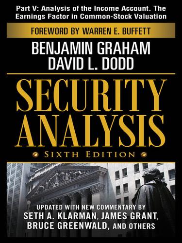 Cover of Security Analysis, Part V - Analysis of The Income Account. The Earnings Factor in Common-Stock Valuation