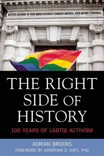 Right Side of History: 100 Years of Lgbtqi Activism