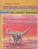 Seismosaurus: The Longest Dinosaur